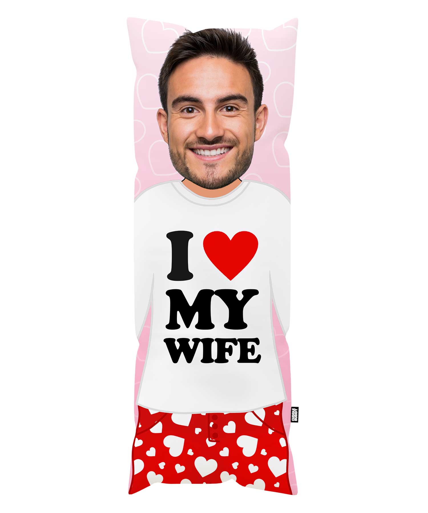 I Love My Wife Cuddle Buddy Custom Body Pillow